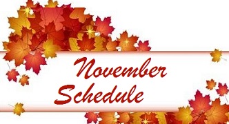 NOVEMBER SCHEDULE