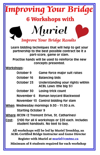 Improve Your Bridge, Workshops with Muriel Starting Oct 9! Click for complete info!