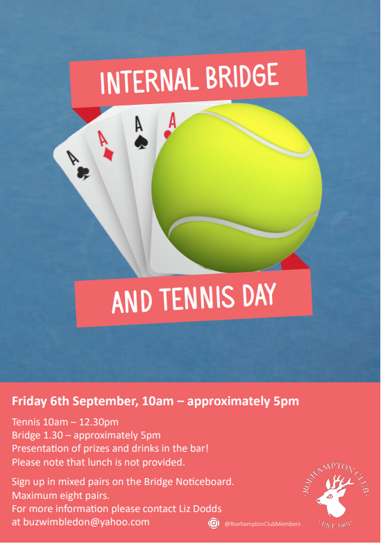 Bridge and Tennis Sept 6th 2024 - sign up on board